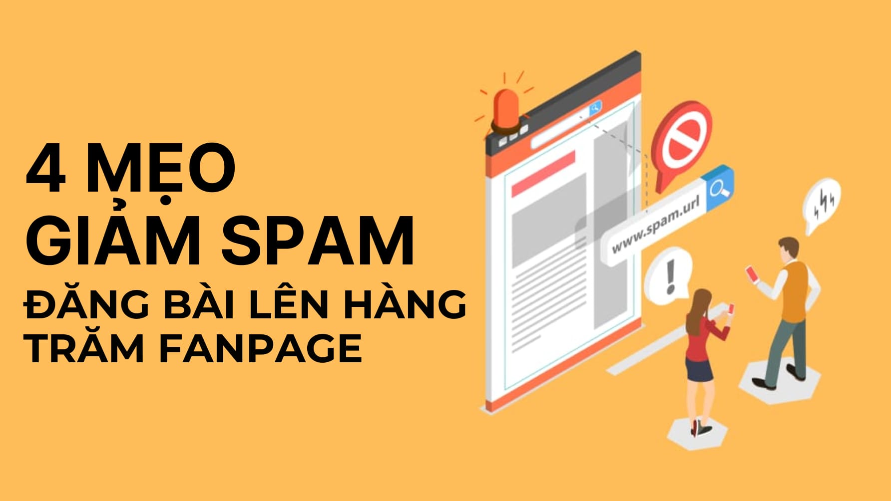 4-mẹo-giảm-spam-đăng-bài-hàng-trăm-fanpage