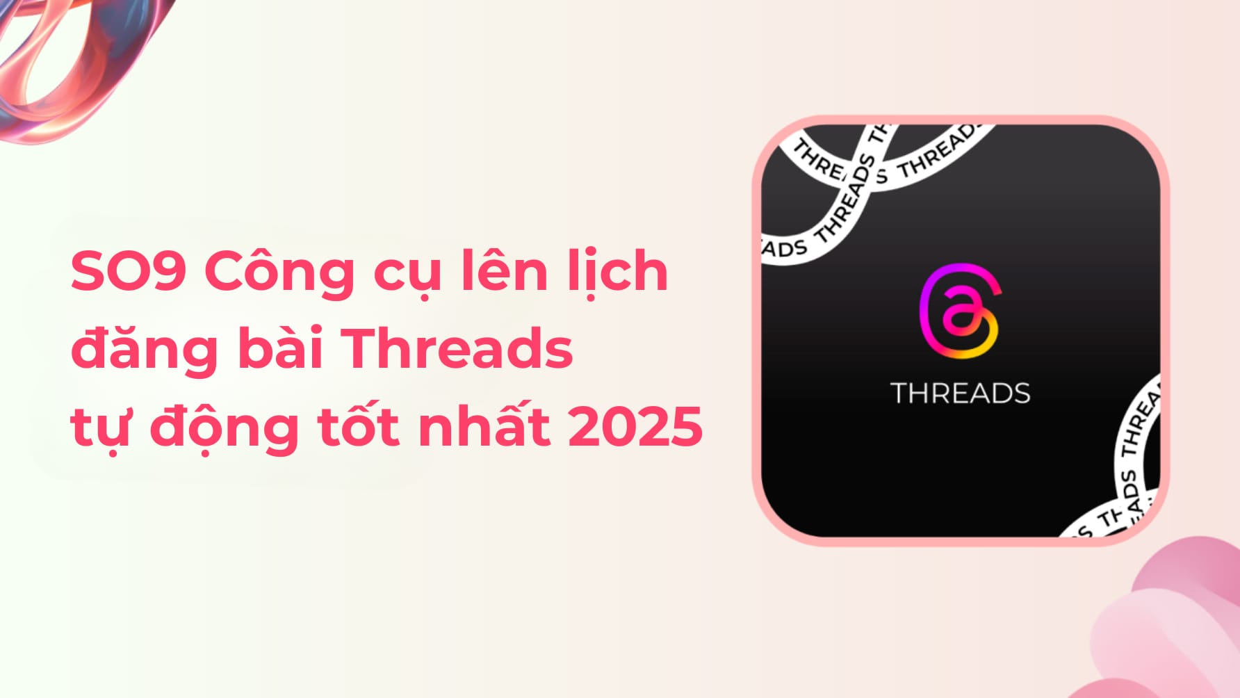 so9-công-cụ-đăng-bài-threads